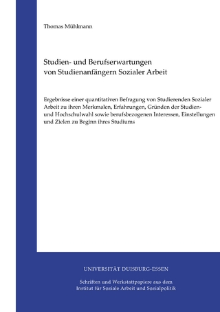 Studien- und Berufserwartungen von Studienanfängern Sozialer Arbeit