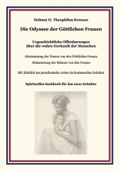 Die Odyssee der G&ouml;ttlichen Frauen - Helmut H. Theophilus Kreuzer