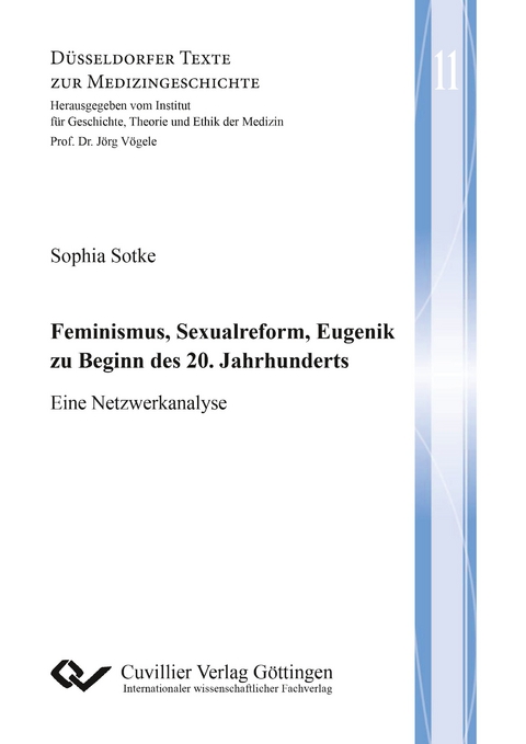 Feminismus, Sexualreform, Eugenik zu Beginn des 20. Jahrhunderts - Sophia Sotke