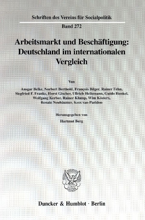 Arbeitsmarkt und Besch&auml;ftigung: Deutschland im internationalen Vergleich. - 