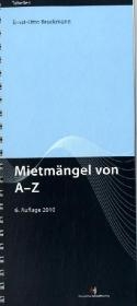 Mietm&auml;ngel von A - Z - Ernst Otto Bruckmann