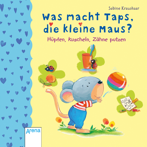 Was macht Taps, die kleine Maus? - Hanna R&ouml;hling