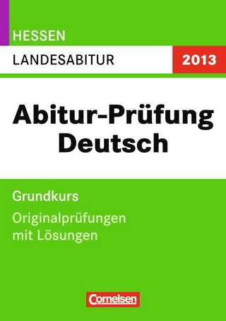 Abitur-Originalprüfungen Deutsch - Hessen 2011 / Landesabitur - Grundkurs