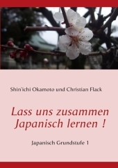Lass uns zusammen Japanisch lernen !