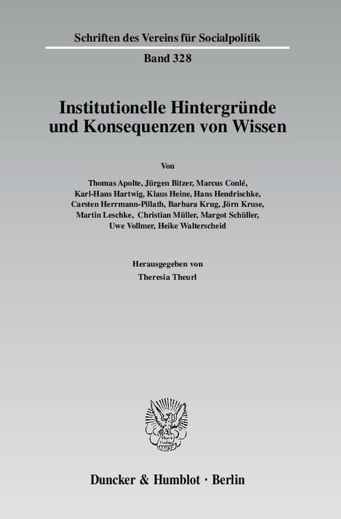 Institutionelle Hintergr&uuml;nde und Konsequenzen von Wissen. - 