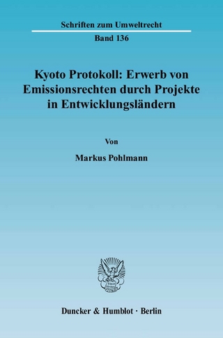 Kyoto Protokoll: Erwerb von Emissionsrechten durch Projekte in Entwicklungsländern.