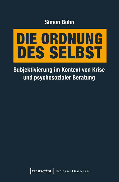 Die Ordnung des Selbst - Simon Bohn