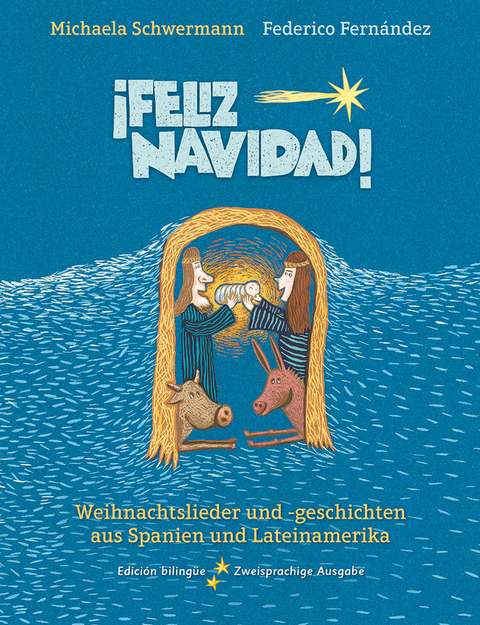&iexcl;Feliz Navidad! - Michaela Schwermann