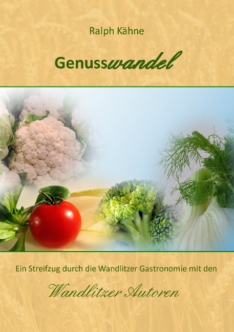 Genusswandel - Ralph K&auml;hne