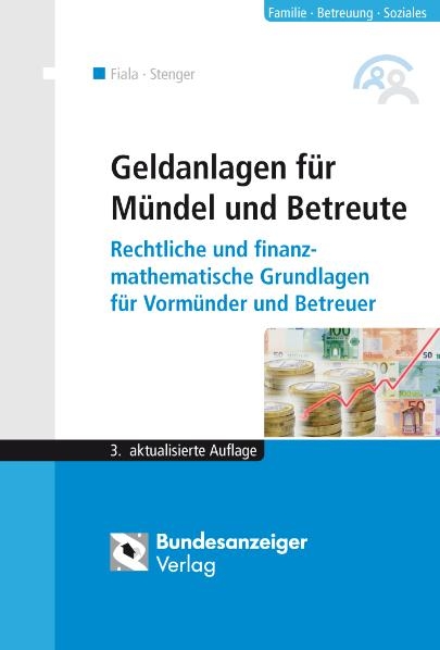 Geldanlagen f&uuml;r M&uuml;ndel und Betreute