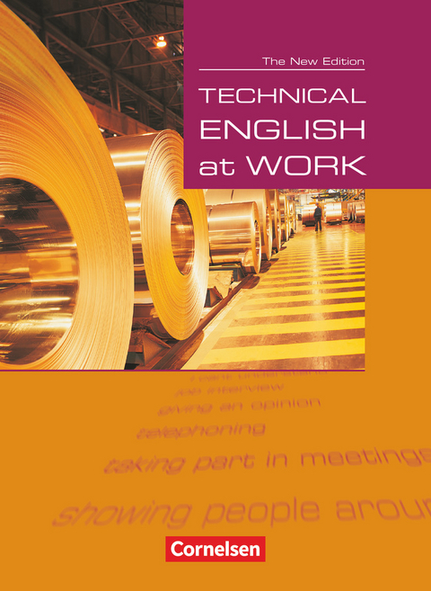 Technical English at Work - Englisch f&uuml;r die Fachschule f&uuml;r Technik - Second Edition - A2/B1 - David Clarke