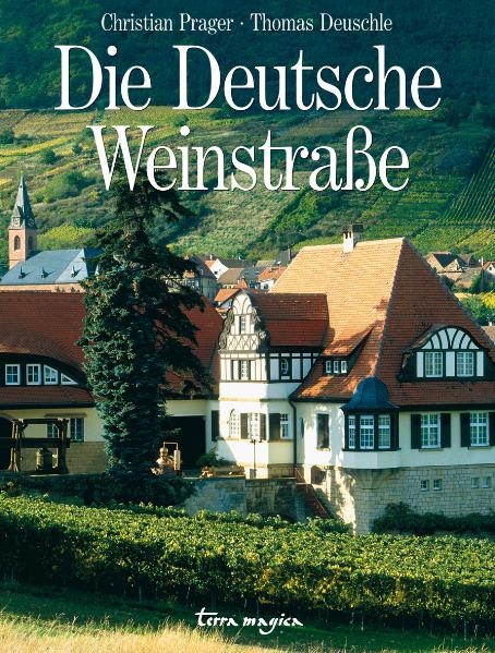 Die deutsche Weinstra&szlig;e - Thomas Deutschle