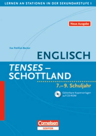 Lernen an Stationen in der Sekundarstufe I - Neue Ausgabe / Englisch: Tenses - Schottland