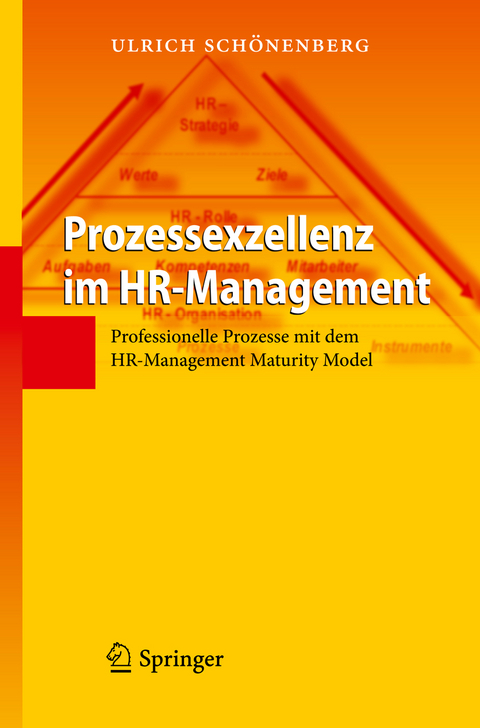 Prozessexzellenz im HR-Management - Ulrich Sch&ouml;nenberg