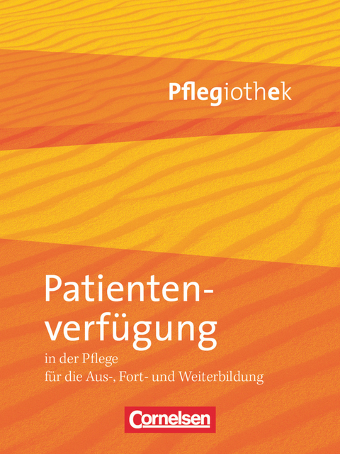 Pflegiothek - F&uuml;r die Aus-, Fort- und Weiterbildung - Einf&uuml;hrung und Vertiefung f&uuml;r die Aus-, Fort-, und Weiterbildung - Irmgard Hofmann