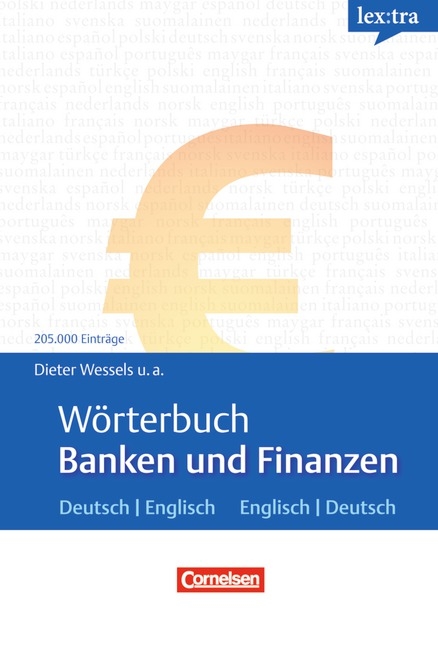 Lextra - Englisch - Fachw&ouml;rterb&uuml;cher / W&ouml;rterbuch Banken und Finanzen - Dieter Wessels