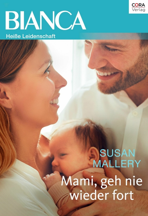 Mami, geh nie wieder fort - Susan Mallery