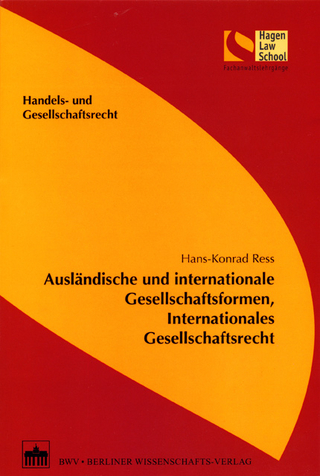 Ausländische und internationale Gesellschaftsformen, internationales Gesellschaftsrecht