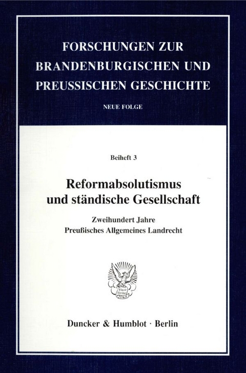 Reformabsolutismus und st&auml;ndische Gesellschaft. - 