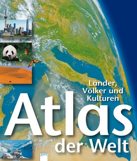 Atlas der Welt - L&auml;nder, V&ouml;lker und Kulturen - Chez Picthall