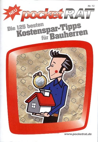 Die 125 besten Kostenspar-Tipps f&uuml;r Bauherren