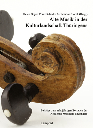 Alte Musik in der Kulturlandschaft Thüringens