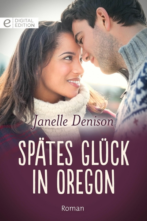 Sp&auml;tes Gl&uuml;ck in Oregon - Janelle Denison