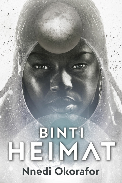 Binti 2: Heimat -  Nnedi Okorafor