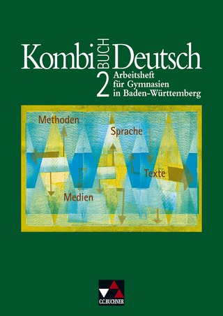 Kombi-Buch Deutsch - Lese- und Sprachbuch für Gymnasien in Baden-Württemberg / Kombi-Buch Deutsch BW AH 2