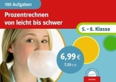 Schlaumeier: 100 Aufgaben - Prozentrechnen von leicht bis schwer 5.-8. Klasse