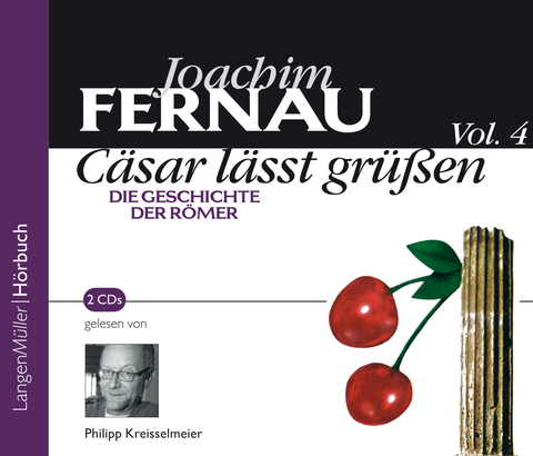 C&auml;sar l&auml;sst gr&uuml;ssen, Vol. 4 - Joachim Fernau