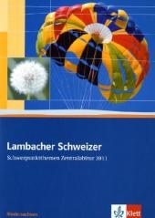 Lambacher Schweizer - Ausgabe f&uuml;r Niedersachsen / Schwerpunktthemen Zentralabitur 2011
