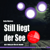 Still liegt der See (Badebuch) - Katja Martens