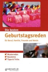 Die besten Geburtstagsreden für Beruf, Familie, Freunde und Verein