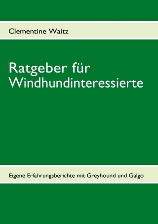 Ratgeber für Windhundinteressierte
