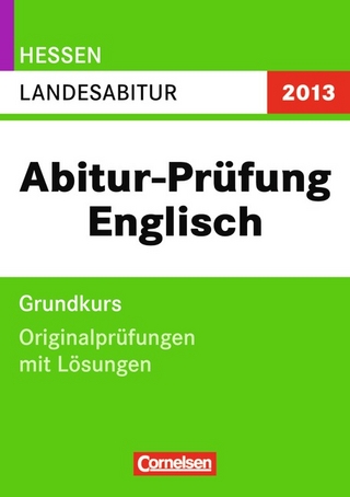 Abitur-Originalprüfungen Englisch - Hessen 2011 / Landesabitur - Grundkurs