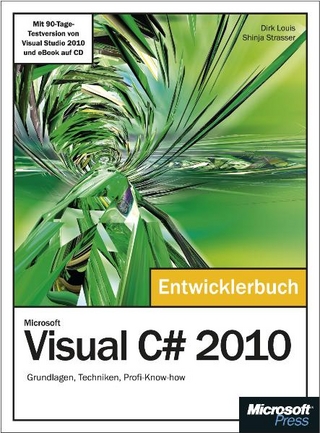 Microsoft Visual C# 2010 - Das Entwicklerbuch