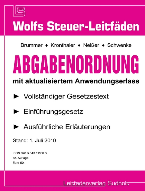 Abgabenordnung - Karl Brummer, Ludwig Kronthaler, Alfred Nei&szlig;er, Michael Schwenke