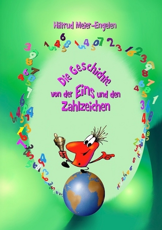 Die Geschichte von der Eins und den Zahlzeichen