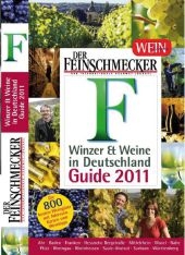Feinschmecker Guide Winzer und Weine in  Deutschland 2011