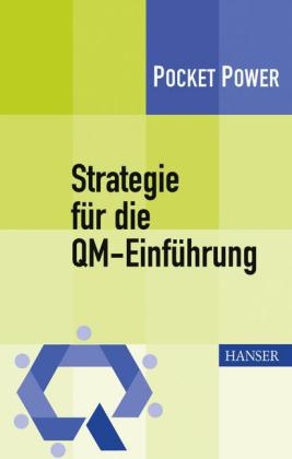 Strategie f&uuml;r die QM-Einf&uuml;hrung - Janet Nagel