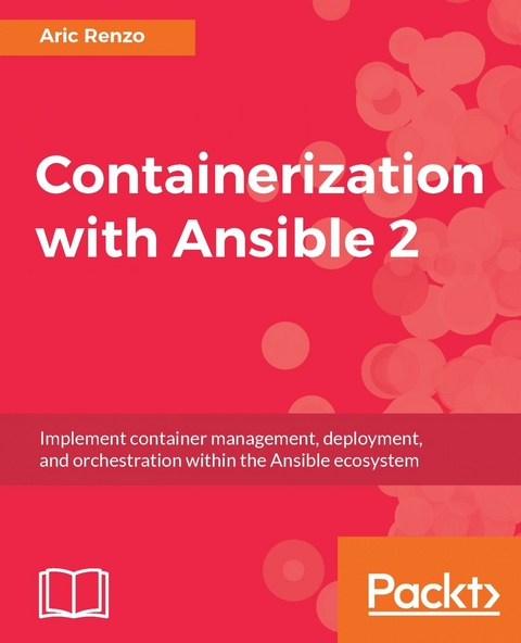 Containerization with Ansible 2 - Aric Renzo
