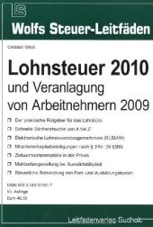 Lohnsteuer 2010 und Veranlagung von Arbeitnehmern 2009