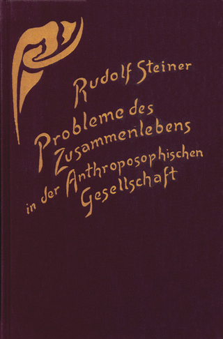 Probleme des Zusammenlebens in der Anthroposophischen Gesellschaft