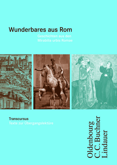 Cursus - Ausgabe A / Transcursus 4: Wunderbares aus Rom - Monika Hotz, Michael Hotz
