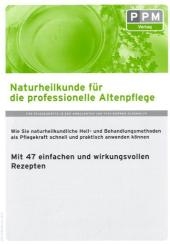 Naturheilkunde für die professionelle Altenpflege
