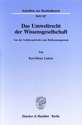 Das Umweltrecht der Wissensgesellschaft.