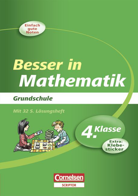 Besser in der Grundschule - Mathematik / 4. Schuljahr - &Uuml;bungsbuch mit separatem L&ouml;sungsheft (32 S.) - Thomas Bongartz, Waltraud Klodt van Alst, Christine Schwetzel-Feja, Sabine Spr&uuml;nken