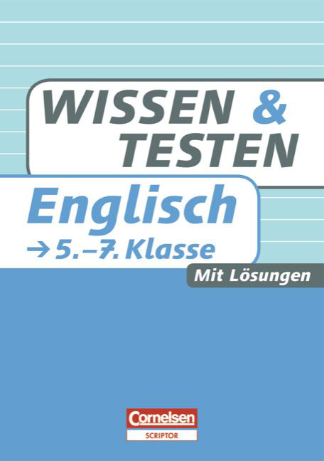 Wissen und Testen / 5.-7. Schuljahr - Buch mit L&ouml;sungen