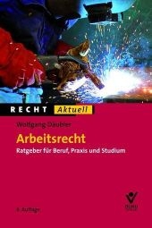 Arbeitsrecht - Wolfgang D&auml;ubler